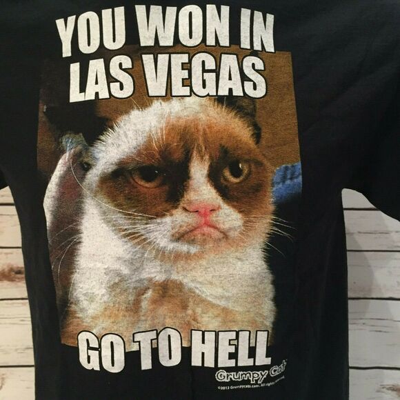 Cats You Won in Las Vegas Go to He'll Grumpy Cat TShirt Circa 2013 Tee T Shirt M - Picture 2 of 4